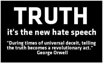 truth its the new hate speech